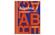Algebra 1 An Incremental Development Home Study
