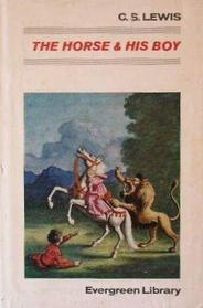 The Horse and His Boy (Evergreen Library)