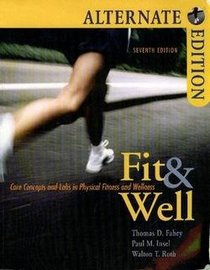 Fit & Well: Core Concepts and Labs for Physical Fitness