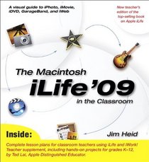 The Macintosh iLife 09 in the Classroom