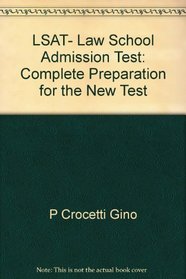 LSAT, law school admission test: Complete preparation for the new test