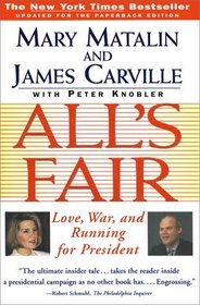 All's Fair: Love, War and Running for President