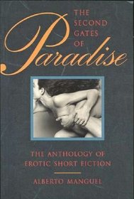 Second Gates of Paradise: The Anthology of Erotic Short Fiction