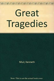 Great Tragedies