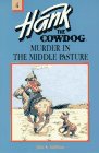 Murder in the Middle Pasture (Hank the Cowdog, 4)