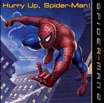 Spider-man 2: Hurry Up, Spider-man (Turtleback School & Library Binding Edition)