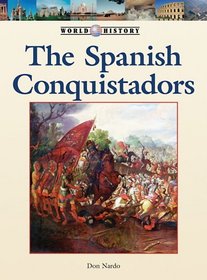 The Conquistadors (World History)