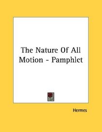 The Nature Of All Motion - Pamphlet