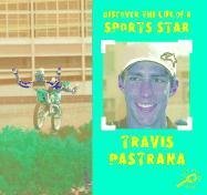 Travis Pastrana (Armentrout, David, Discover the Life of a Sports Star II.)