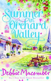 Summer in Orchard Valley