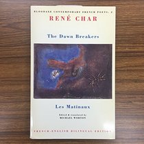 The Dawn Breakers / Les Matinaux (Bloodaxe Contemporary French Poets)