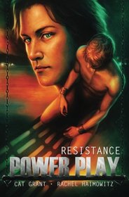 Resistance (Power Play, Bk 1)