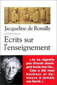 Ecrits sur l'enseignement: Nous autres professeurs (1969) ; suivi de L'enseignement en detresse (1984) (French Edition)