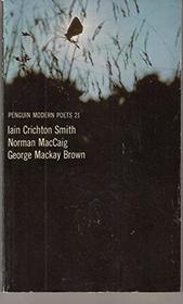 Iain Crichton Smith, Norman MacCaig, George Mackay Brown (Penguin modern poets, 21)