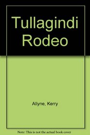 Tullagindi Rodeo