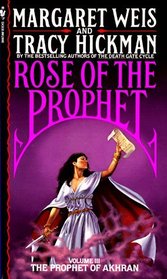 The Prophet of Akhran (Rose of the Prophet, Vol III)