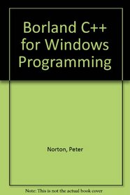 BORLAND'S C++ PROGRAMMING FOR (Borland Bantam)