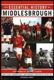 The Essential History of Middlesbrough