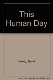 This Human Day