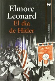 El dia de Hitler / Up in Honey's Room (Alianza Literaria) (Spanish Edition)