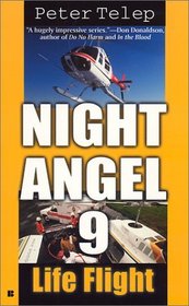 Life Flight (Night Angel 9)