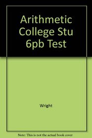 ARITHMETIC COLLEGE STU 6PB TEST