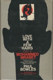 LOVE WITH A FEW HAIRS - Translated from the Tape in Moghrebi