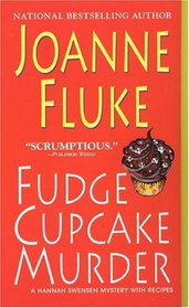 Fudge Cupcake Murder (Hannah Swensen, Bk 5)