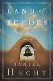 Land of Echoes: A Cree Black Novel