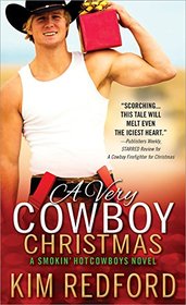 A Very Cowboy Christmas: Merry Christmas and Happy New Year, Y'all (Smokin? Hot Cowboys)