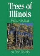Trees of Illinois Field Guide (Field Guides)