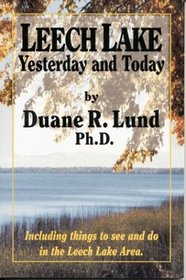 Leech Lake: Yesterday and Today