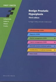 Benign Prostatic Hyperplasia (Fast Facts)