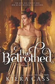 The Betrothed (Betrothed, Bk 1)