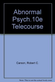 Abnormal Psych.10e Telecourse