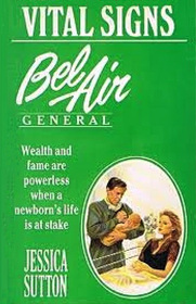 Vital Signs (Bel Air General, Bk 4)