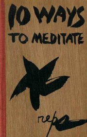 Ten Ways to Meditate
