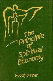 The Principle of Spiritual Economy : In Connection with Questions of Reincarnation