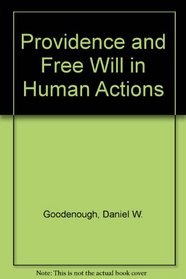 Providence and Free Will in Human Actions