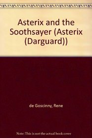 Asterix and the Soothsayer (Adventures of Asterix)