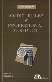Model Rules of Professional Conduct, 2003 Edition