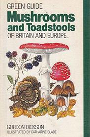 Mushrooms and Toadstools (Michelin Green Guides)