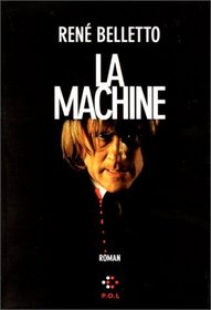 La machine: Roman (French Edition)