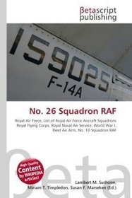 No. 26 Squadron RAF: Royal Air Force, List of Royal Air Force Aircraft Squadrons Royal Flying Corps, Royal Naval Air Service, World War I, Fleet Air Arm, No. 10 Squadron RAF