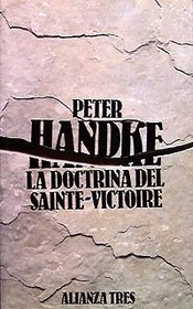 La doctrina del Sainte-Victoire/ The Doctrine of Saint-Victory (Spanish Edition)