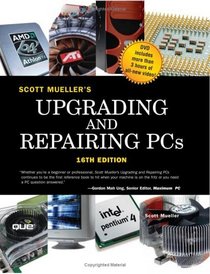 Upgrading and Repairing PCs, 16/e