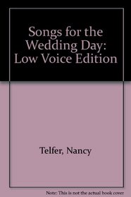 V85L - Songs for the Wedding Day: Low Voice Edition