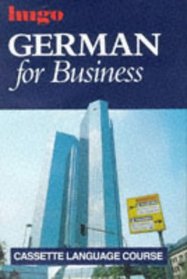 German for Business/Book and Audio Cassettes (Business Courses)