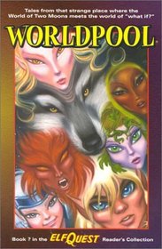 Elfquest Reader's Collection: Worldpool