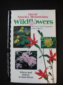 Great Smoky Mountains Wildflowers: When  Where to Find Them